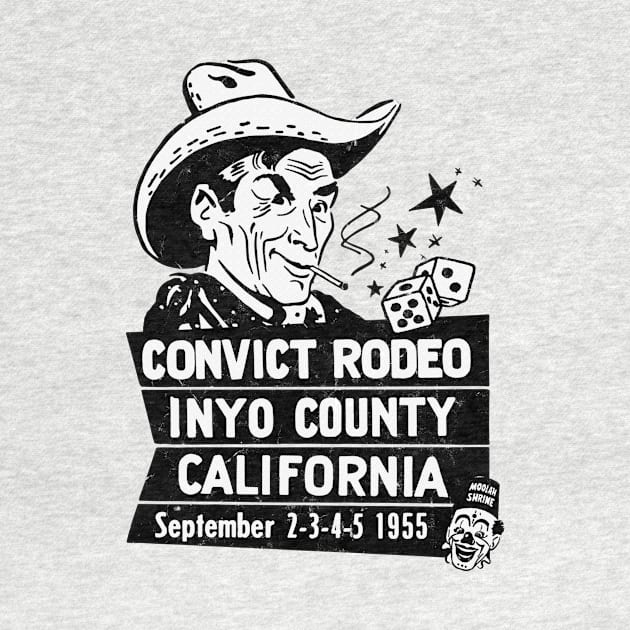 Vintage Inyo County Convict Rodeo by Kujo Vintage